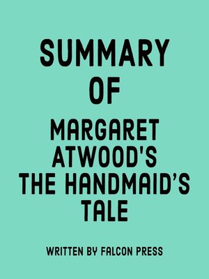 cover image of Summary of Margaret Atwood's the Handmaid's Tale
